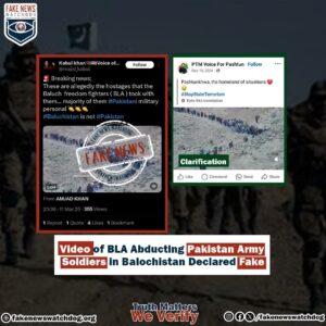 Read more about the article Video of BLA Abducting Pakistan Army Soldiers in Balochistan during Train HiJack Declared Fake
