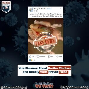 Viral Rumors about Broiler Chicken and Deadly Virus Proven False