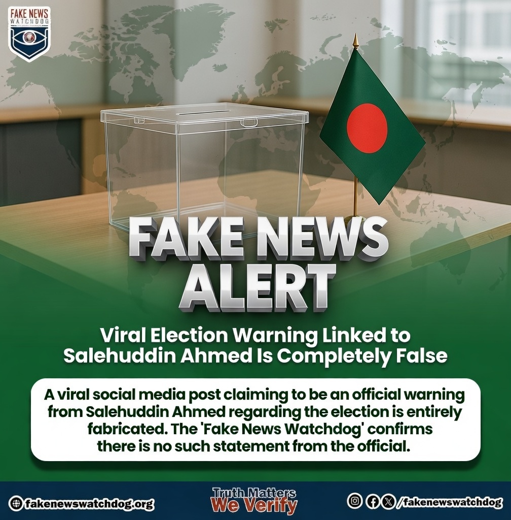 You are currently viewing Fake News Alert: Misuse of Government Adviser Salehuddin Ahmed’s Name